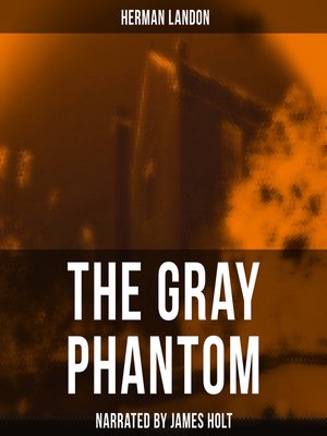 cover image of The Gray Phantom